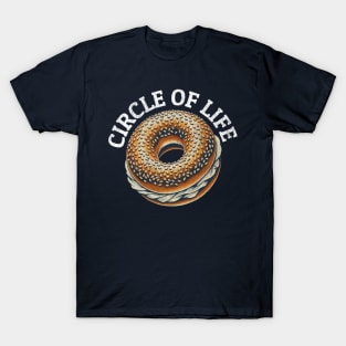 Bagels are the Circle of Life T-Shirt